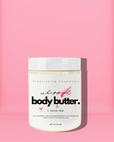 I Love Me Body Butter