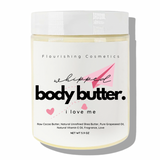 I Love Me Body Butter