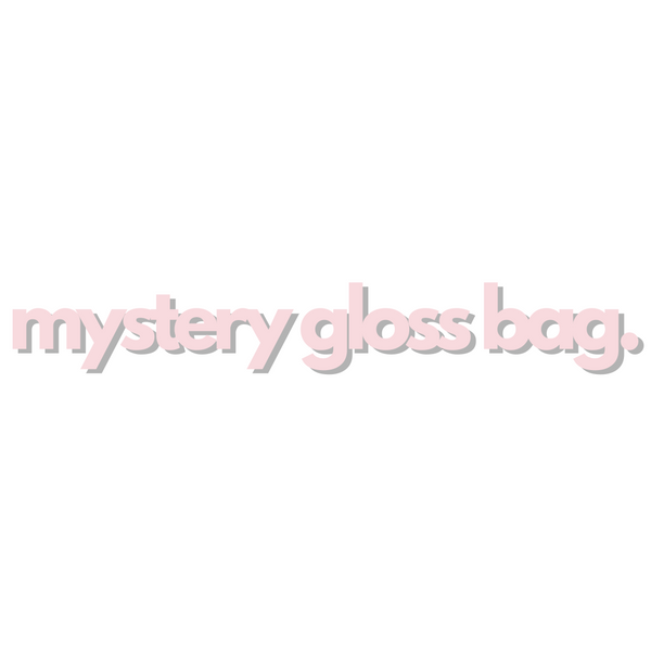 Mystery Gloss Bag